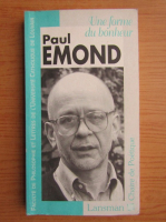 Paul Emond - Une forme du bonheur