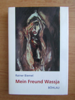 Rainer Biemel - Mein Freund Wassja