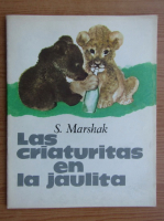 Samuil Marshak - La criaturitas en la jaulita