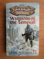 Stan Nicholls - Orcs. First Blood. Warriors of the tempest