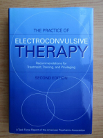 The practice of electroconvulsive therapy