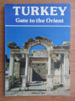 Turkey, gate to the Orient