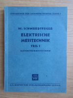 W. Schwerdtfeger - Elektrische messtechnik (volumul 1)