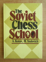 A. Kotov - The soviet chess school