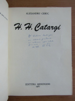 Alexandru Cebuc - H. H. Catargi (cu autograful autorului)