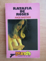 Ange Bastiani - Ratafia des roses