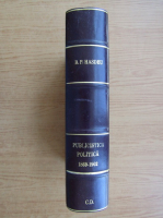 Bogdan Petriceicu Hasdeu - Publicistica politica (2 volume coligate)