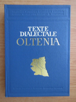 Boris Cazacu - Texte dialectale, Oltenia