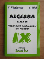 C. Nastasescu - Algebra, clasa a IX-a (1998)