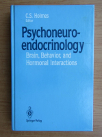 Clarissa S. Holmes - Psychoneuroendocrinology. Brain, behavior, and hormonal interaction
