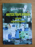 Dan Tulbure - Anestezie terapie intensiva 