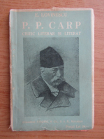 E. Lovinescu - P. P. Carp, critic literar si literat (1941)