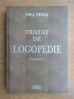Emil Verza - Tratat de logopedie, volumul 2