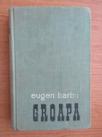 Eugen Barbu - Groapa