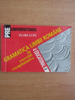 Florica Lupu - Gramatica limbii romane in exercitii recapitulative
