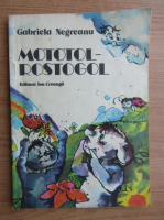 Gabriela Negreanu - Mototol-Rostogol