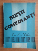 Ion D. Sirbu - Bietii comedianti