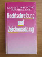 Karl-Dieter Bunting - Rechtschreinbung und Zeichensetzung