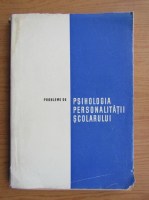 L. I. Bojovici - Probleme de psihologia persoanlitatii scolarului