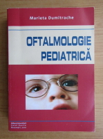 Marieta Dumitrache - Oftalmologie pediatrica