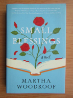 Martha Woodroof - Small blessings