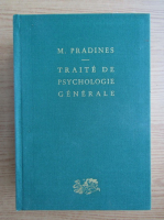 Maurice Pradines - Traite de psychologie generale 