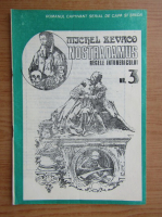 Michel Zevaco - Nostradamus, regele intunericului, nr. 3
