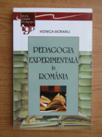 Monica Moraru - Pedagogia experimentala in Romania