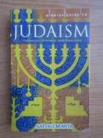 Anticariat: Naftali Brawer - A brief guide to judaism
