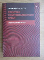 Ovidiu Popa-Velea - Stiintele comportamentului uman. Aplicatii in medicina