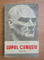 Petre Ghiata - Lupul cenusiu (1939)