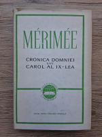Prosper Merimee - Cronica domniei lui Carol al IX-lea