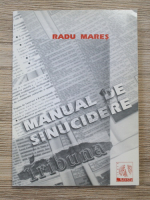 Anticariat: Radu Mares - Manual de sinucidere