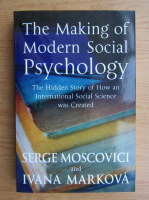 Serge Moscovici - The making of modern social psychology