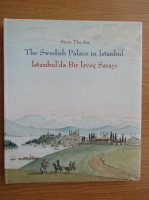 Sture Theolin - The swedish palace in Istanbul