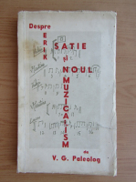 V. G. Paleolog - Despre Erik Sate si noul muzicalism (1945)