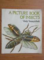 Vitaly Tanasyichuk - A picture book of insects