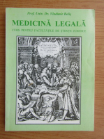 Vladimir Belis - Medicina legala. Curs pentru facultatile de stiinte juridice