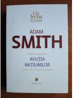Anticariat: Adam Smith - Avutia natiunilor