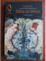 Anticariat: Anais Nin - Delta lui Venus. Povestiri erotice