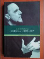 Andre Scrima - Biserica liturgica