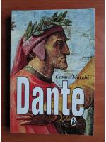 Anticariat: Cesare Marchi - Dante