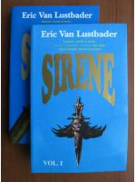 Anticariat: Eric Van Lustbader - Sirene (2 volume)