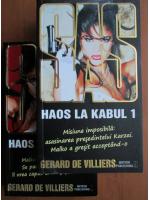 Gerard de Villiers - Haos la Kabul (2 volume)