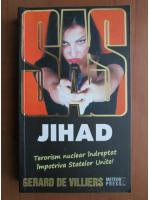 Anticariat: Gerard de Villiers - Jihad