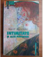 Anticariat: Hanif Kureishi - Intimitate si alte povestiri