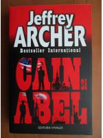 Anticariat: Jeffrey Archer - Cain si Abel