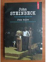 John Steinbeck - Joia dulce