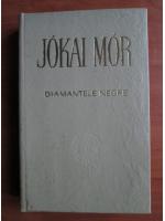 Jokai Mor - Diamantele negre 