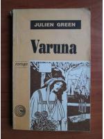 Anticariat: Julien Green - Varuna